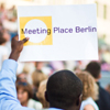 Meeting Place Berlin 2013 - Berlin invites you!